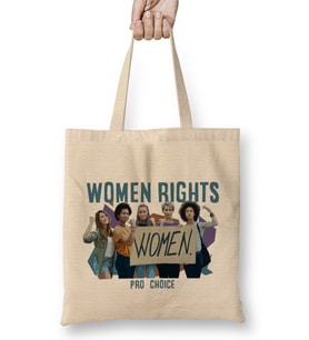 Womens Rights Pro Choice Bez Çanta Uzun Saplı