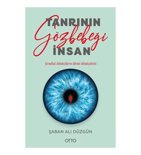 Tanrının Gözbebeği İnsan