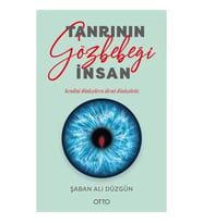 Tanrının Gözbebeği İnsan