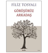 Görüşürüz Arkadaş
