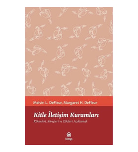 Kitle İletişim Kuramları