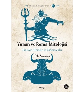 Yunan Roma Mitolojisi - Tanrılar, Titanlar Kahramanlar