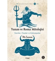 Yunan Roma Mitolojisi - Tanrılar, Titanlar Kahramanlar
