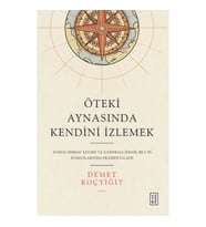 Öteki Aynasında Kendini İzlemek