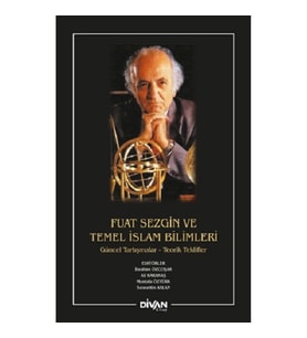 Fuat Sezgin ve Temel İslam Bilimleri