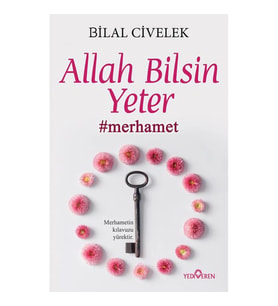 ALLAH BİLSİN YETER