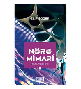 Nöromimari 1 - Algı Oyunları