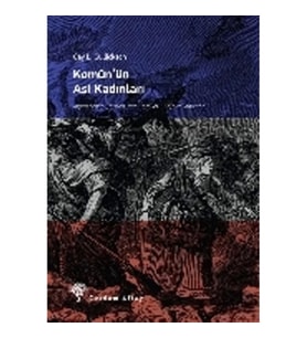 Komün’ün Asi Kadınları