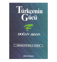 Türkçenin Gücü Türk Dilinin Zenginliklerine Tanıklar