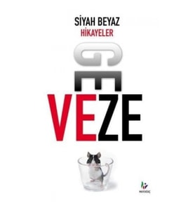 Siyah Beyaz Hikayeler