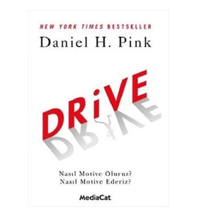 Drive (Nasıl Motive Oluruz? Nasıl Motive Ederiz?)