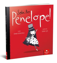 Sobe, Ben Penelope! - Göknur Birincioğlu