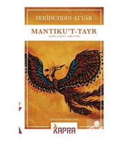Mantıku't-tayr (AÇIKLAMALI TERCÜME)