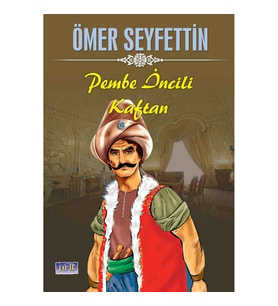 Ömer Seyfettin Pembe İncili Kaftan