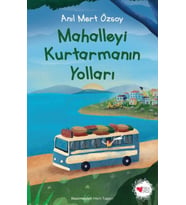 Mahalleyi Kurtarmanın Yolları
