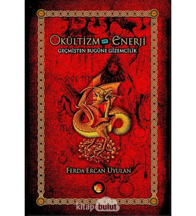 Okülti̇zm Ve Enerji̇: Geçmişten Bugüne Gizemcilik (Krem)