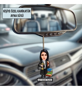 Kişiye Özel Avukat Karikatür Ayna Süsü – Hukukçulara Özel Araç İçi Hediyelik