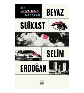 Beyaz Suikast: Bir Önder Göker Macerası