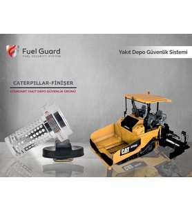 FUEL GUARD Caterpillar Finişer Yakıt Depo Koruma Cihazı