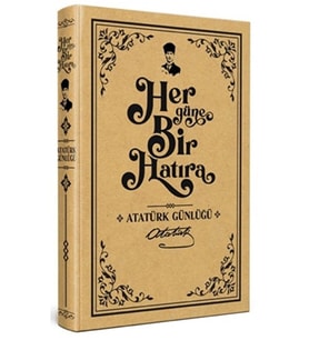Her Güne Bir Hatıra - Atatürk Günlüğü / Kolektif / Halk Kitabevi / 9786258147872
