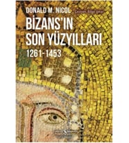 Bizansın Son Yüzyılları 1261-1453