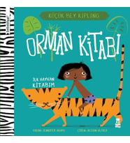 Bebebiyat - Orman Kitabı İlk Hayvan Kitabım - Küçük Bey Kipling