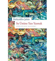 Su Üstüne Yazı Yazmak