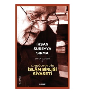 2. Abdülhamid’in İslam Birliği Siyaseti