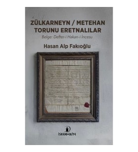 Zülkarneyn – Metehan Torunu Eretnalılar