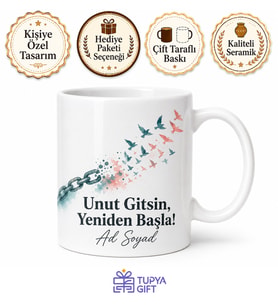 Ayrılık Acısı Çekenlere Unut Gitsin Yeniden Başla Motivasyon Kupa Bardak Hediye