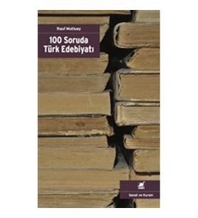 100 Soruda Türk Edebiyatı