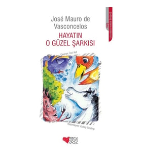 Hayatın O Güzel Şarkısı