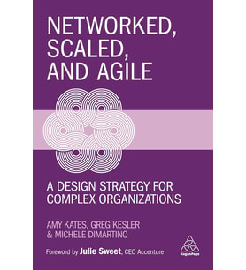 Networked, Scaled, And Agile: A Design Strategy For Complex Organizations (Krem)