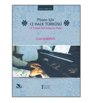 Piyano İçin 12 Halk Türküsü