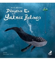 Dünyanın En Yalnız Balinası