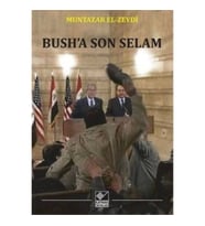 Bush’a Son Selam