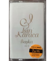 (Plak Değildir KASET tir) Işın Karaca Başka KASET
