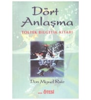 Dört Anlaşma Don Miguel Ruiz