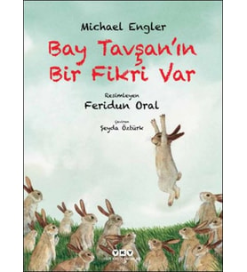 Bay Tavşan’ın Bir Fikri Var