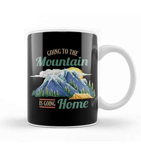 Going To The Mountain Is Like Going Home Kupa Bardak Porselen