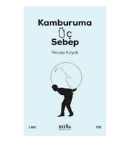 Kamburuma Üç Sebep