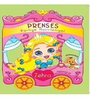 Prenses Partiye Hazırlanıyor - Zehra