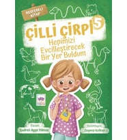 Hepimizi Evcilleştirecek Bir Yer Buldum - Çilli Çirpi -5