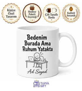 Bedenim Burada Ama Ruhum Yatakta Esprili Ofis Çalışanı Kupası Hediye Bardak