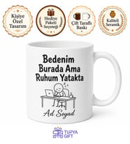 Bedenim Burada Ama Ruhum Yatakta Esprili Ofis Çalışanı Kupası Hediye Bardak