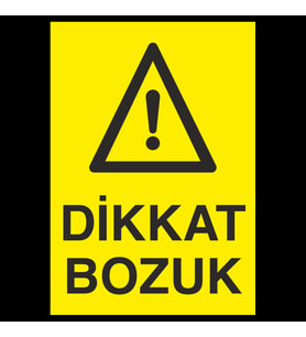 Dikkat Bozuk Uyarı Levhası 70x100cm (Karışık)
