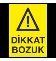 Dikkat Bozuk Uyarı Levhası 70x100cm (Karışık)