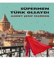 Süpermen Türk Olsaydı