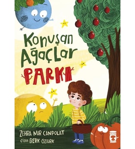 Konuşan Ağaçlar Parkı Zehra Nur Canpolat Timaş Çocuk