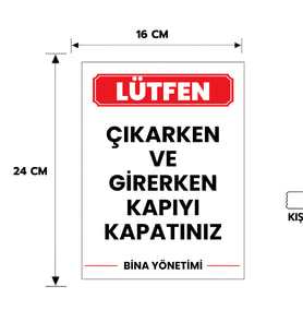 6 Adet Lütfen Çıkarken ve Girerken Kapıyı Kapatınız Levha, Yapışkanlı Sticker Levha, 16x24, 20x30 (A4), 30x42 (A3) Cm Boyut Seçenekleriyle Folyo Baskı Sticker Kişiselleştiirlebilir Levha
